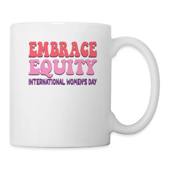 Embrace Equity International Womens Day Parade - Mug - white - Right