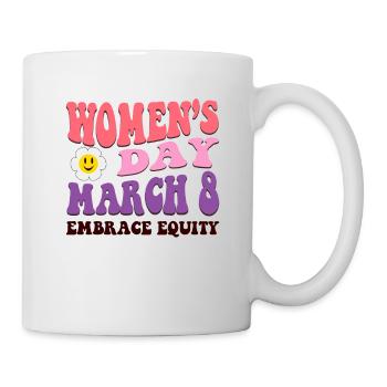 Embrace Equity March 8 2023 International Women's - Mug - white - Right