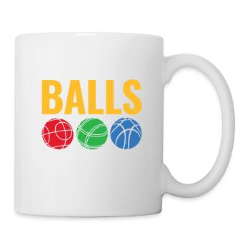 Take your balls, it's bocce time - Mug - white - Right