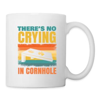 Es Gibt Kein Weinen In Cornhole Für Cornhole - Tasse - Weiß - Rechts