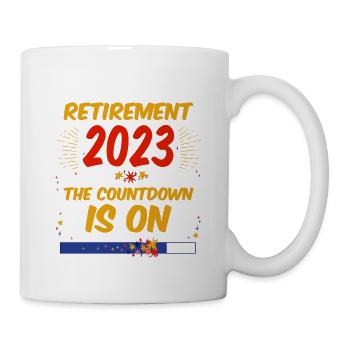 Retirement 2023 The Countdown Is On 2 - Tasse - Weiß - Rechts