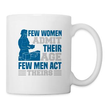 NUR WENIGE FRAUEN GEBEN IHR ALTER ZU WENIGE MÄNNER HANDELN - Tasse - Weiß - Rechts