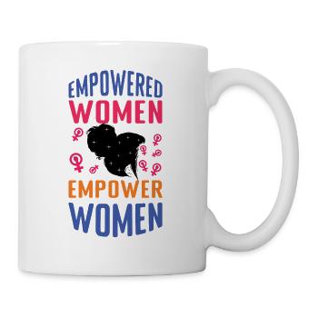 International Womens Empower Empowered Girl - Mug - white - Right