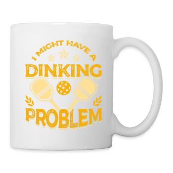 Ich Habe Vielleicht Ein Trinkproblem Pickleball - Tasse - Weiß - Rechts