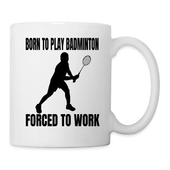 Badminton badminton fan badminton team - Mug - white - Right