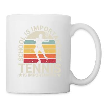 Retro Vintage School is important, but tennis is - Mug - white - Right