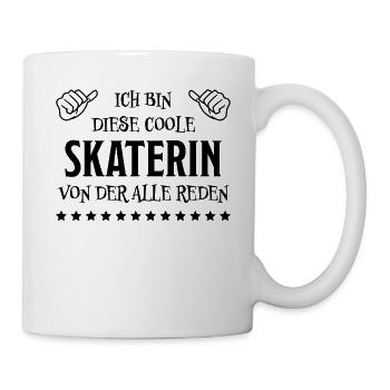 Skaterin Lustiger Spruch Skating Sprüche Geschenk - Tasse - Weiß - Rechts