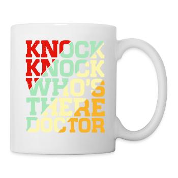 Knock Knock Who's There Doctor 4 - Mug - white - Right