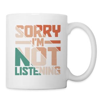 Désolé, je n’écoute pas 19 - Mug blanc - blanc - Droite