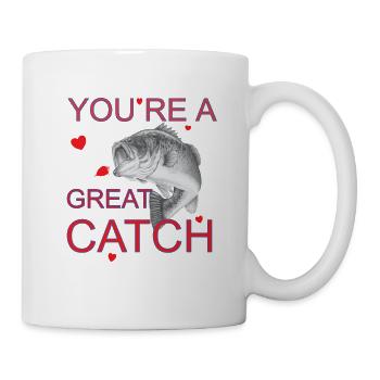 YOURE A GREAT CATCH Valentines Day Fishing - Mug - white - Right