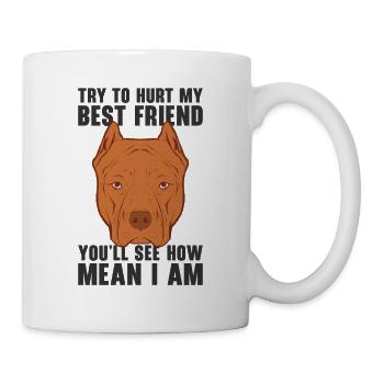 Mean Pet Pitbull Hundehalter American Bully - Tasse - Weiß - Rechts
