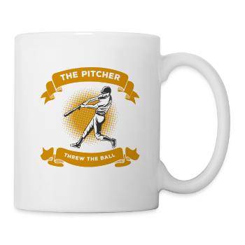 Ich hasse es, wenn der Pitcher den Ball nach rechts warf - Tasse - Weiß - Rechts