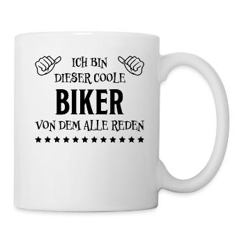Biker Spruch Bike Fahrrad Motorrad Biker Geschenk - Tasse - Weiß - Rechts