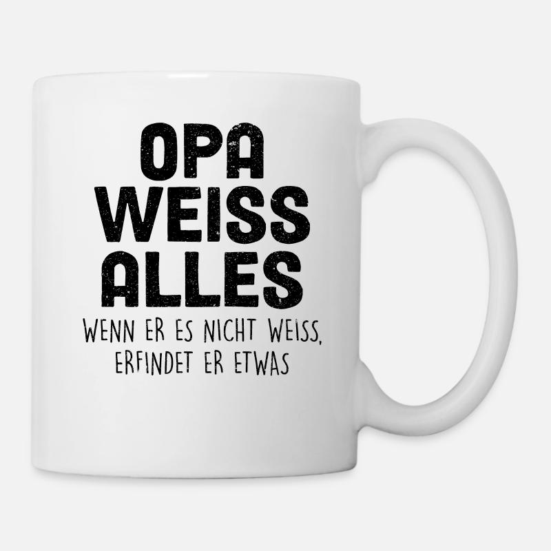 Opa Weiss Alles - Tasse - Weiß