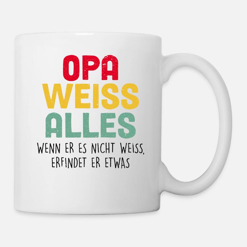 Opa Weiss Alles - Tasse - Weiß