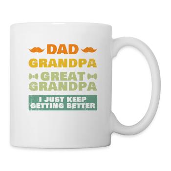 Dad Grandfather Great-grandfather I'm getting better and better - Mug - white - Right