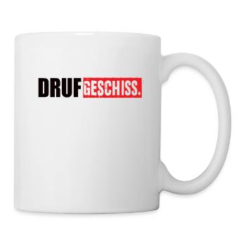 Druf Geschiss Saarland Saar Saarländisch - Tasse - Weiß - Rechts