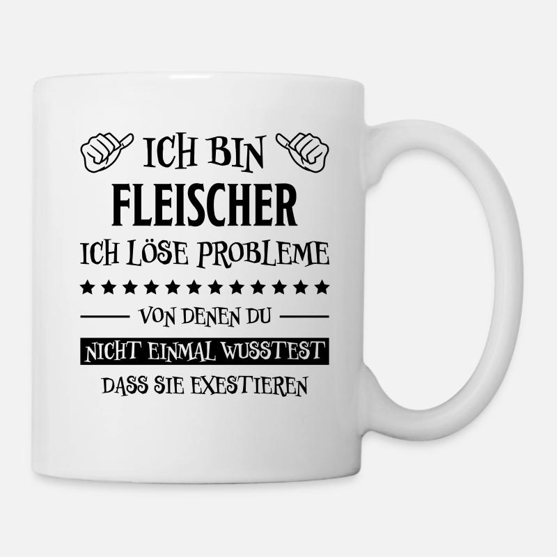 Fleischer Metzger Lustig Spruch Fleischer Geschenk - Tasse - Weiß