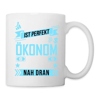 Niemand ist perfekt als Ökonom aber nah dran funny - Tasse - Weiß - Rechts