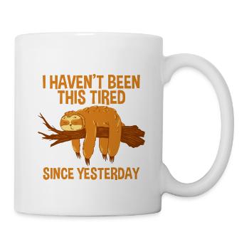 Je n’ai pas été aussi fatigué depuis hier - Mug blanc - blanc - Droite