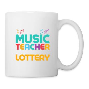 I'm Proud To Be Music Teacher Until I Win The Lott - Mug - white - Right