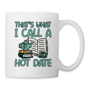 C’est ce que j’appelle un rendez-vous chaud - Mug blanc - blanc - Droite
