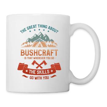 La grande chose à propos de Bushcraft est que partout où - Mug blanc - blanc - Droite