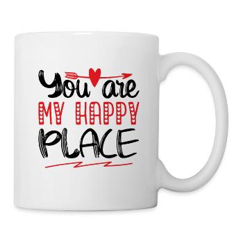 You Are My Happy Place - Tasse - Weiß - Rechts
