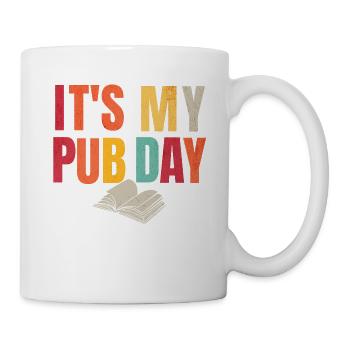 Just Published Author Shirt Women, Pub Day T Shirt - Mug - white - Right