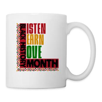 Learn Listen Love Black History Month Shirt for Wo - Mug - white - Right