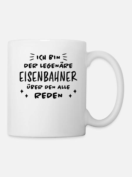 Eisenbahner Spruch Eisenbahn Lokführer Geschenk - Tasse - Weiß