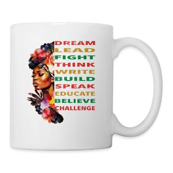Dream Lead Women Juneteenth Black History Month - Mug - white - Right