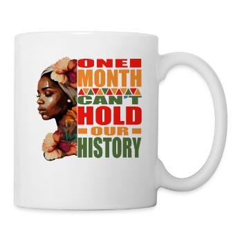 BLM One Month Can't Hold Our History - Mug - white - Right