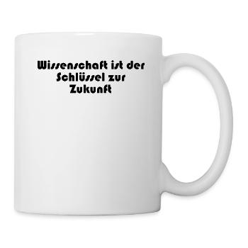 Wissenschaft - Wissenschaft ist der Schlüssel zur - Tasse - Weiß - Rechts