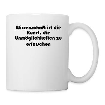 Wissenschaft - Wissenschaft ist die Kunst, die - Tasse - Weiß - Rechts