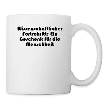 Wissenschaft - Wissenschaftlicher Fortschritt: - Tasse - Weiß - Rechts