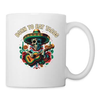 Born To Eat Tacos Taco Eater Mexican Food Foodie - Mug - white - Right