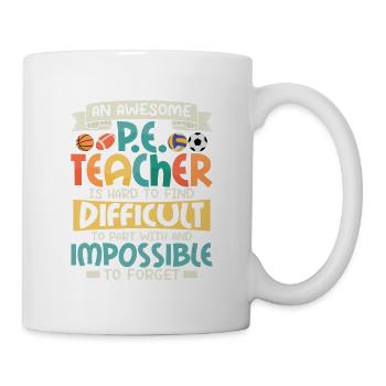 An Awesome P.E.Teacher Is Hard To Find Physical Ed - Mug - white - Right