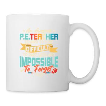 An Awesome P.E.Teacher Is Hard To Find School - Mug - white - Right