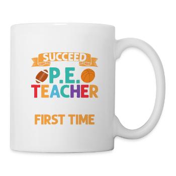 Doing What Your P.E. Teacher Told You School - Mug - white - Right