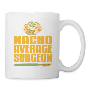 Nacho Average Surgeon Retro Funny Doctor Designs - Tasse - Weiß - Rechts
