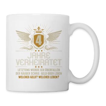 4 Jahre verheiratet zynisch 4.Hochzeitstag - Tasse - Weiß - Rechts