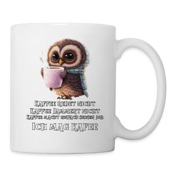 Süße Eule Kaffee redet nicht Kaffee jammert nicht - Tasse - Weiß - Rechts