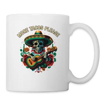 More Tacos Please Taco Eater Mexican Food Foodie - Tasse - Weiß - Rechts