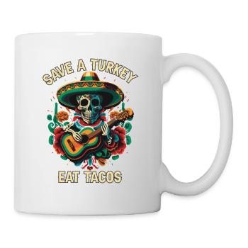 Save A Turkey Eat Tacos Taco Eater Mexican Food - Mug - white - Right