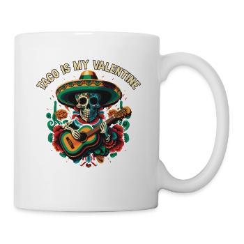 Taco Is My Valentine Taco Eater Mexican Food Foodi - Tasse - Weiß - Rechts