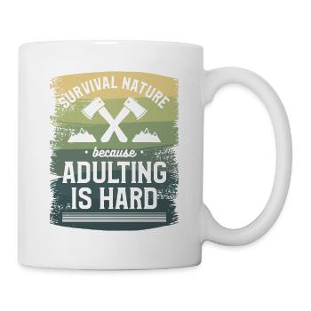 La nature de survie parce que l’âge adulte est difficile Le camping - Mug blanc - blanc - Droite