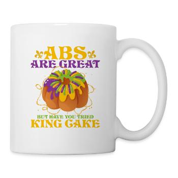 Abs Are Great But Have You Tried King Cake Party M - Mug - white - Right