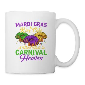 Mardi Gras & King Cake Match Made Carnival Heaven - Mug - white - Right