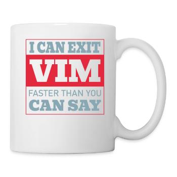 I Can Exit VIM Faster Than You Cab Say for Linux - Tasse - Weiß - Rechts
